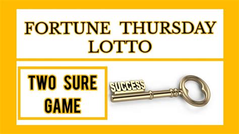 Fortune Thursday Lotto ( ( Live Banker And Two Sure )) .
